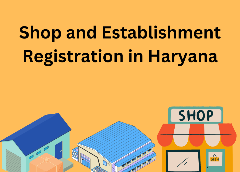 Shop and Establishment Registration in Haryana
