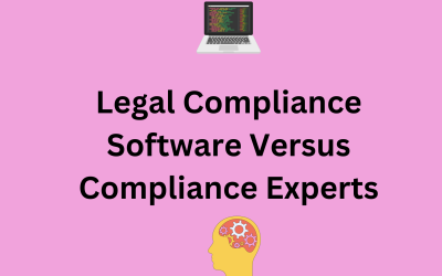 Legal Compliance Software Versus Compliance Experts